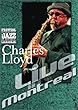 Charles Lloyd : Live in Montreal - DVD