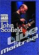 John Scofield : Live in Montreal - DVD