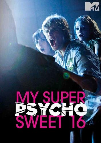 My Super Psycho Sweet 16 - Mehr Infos/Bestellen