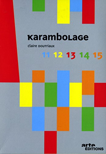 Karambolage, - Mehr Infos/Bestellen