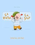 Entra qui, esce lì!