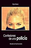 Confesiones de una policía