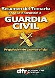 Resumen y Esquemas del Temario Guardia Civil