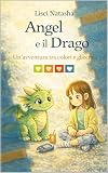 Angel e il drago. Un’avventura tra colori e glicemia