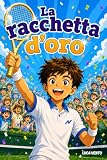 La racchetta d’oro