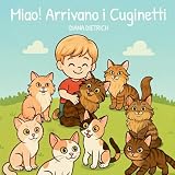 Miao! Arrivano i cuginetti