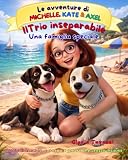 Il trio inseparabile. Una famiglia speciale