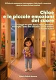 Chloe e le piccole emozioni del cuore