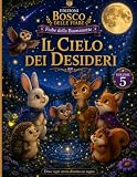 Il cielo dei desideri. 15 dolci fiabe della buonanotte