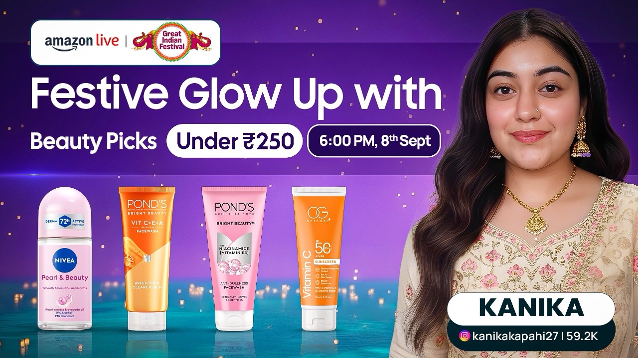 Watch Festive Glow Up with Beauty Picks Under ₹250 on Amazon Live