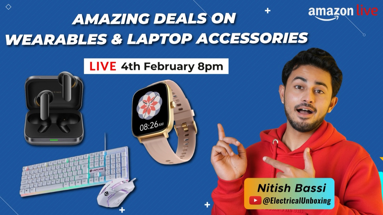 Watch Amazing Deals On Wearables & Laptop Accessories on Amazon Live