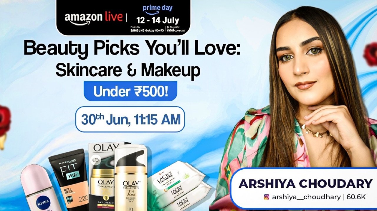 Watch Beauty Picks You’ll Love& Skincare & Makeup Under ₹500 on Amazon Live