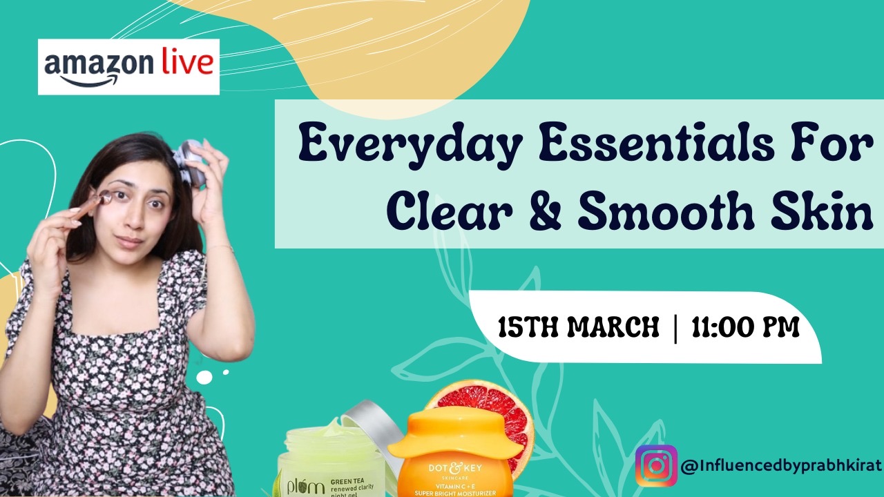 Watch Everyday Essentials For Clear & Smooth Skin on Amazon Live