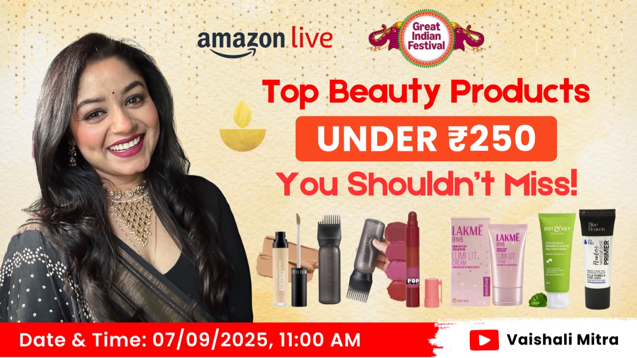 Watch Top Beauty Products Under ₹250 You Shouldn’t Miss! on Amazon Live