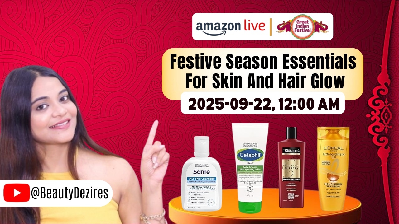 Watch Festive Season Essentials For Skin And Hair Glow on Amazon Live