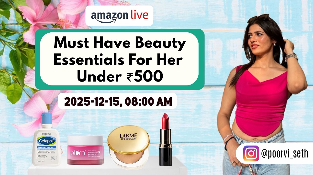 Watch Must Have Beauty Essentials For Her Under ₹500 on Amazon Live