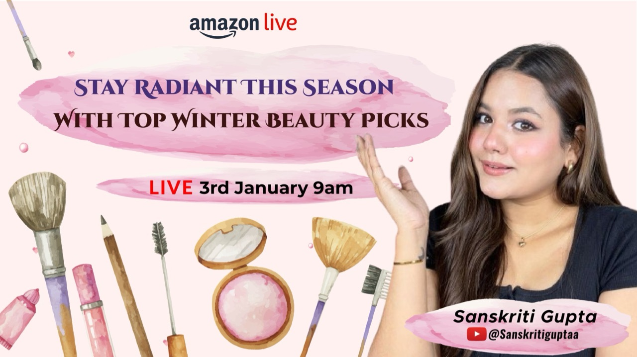 Watch Stay Radiant This Season With Top Winter Beauty Picks on Amazon Live