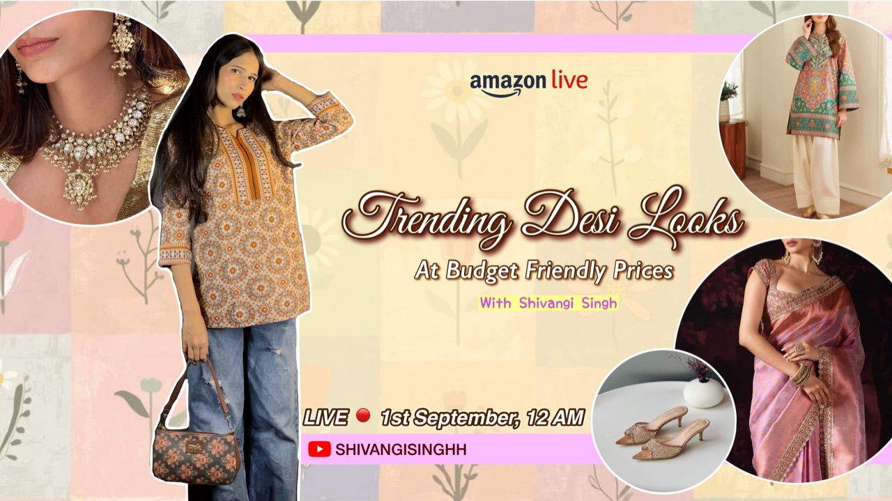 watch-trending-desi-looks-at-budget-friendly-prices-on-amazon-live