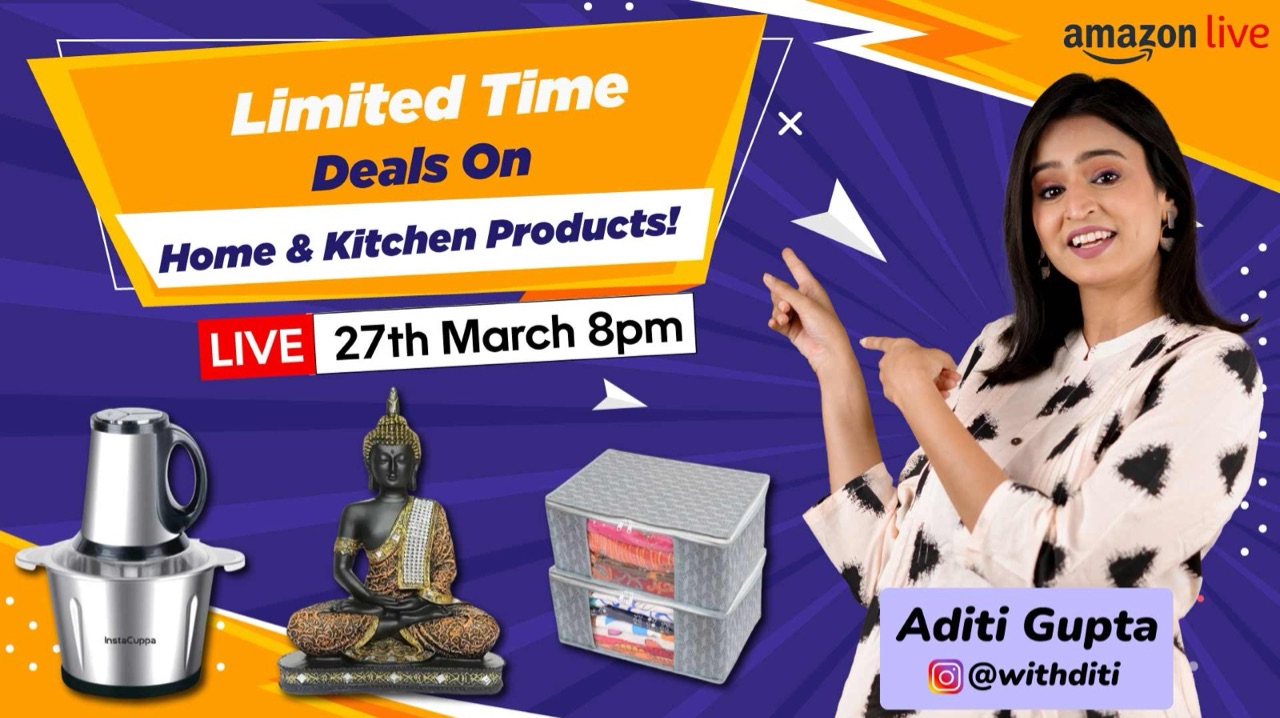 Watch Limited Time Deals On Home & Kitchen Products! on Amazon Live
