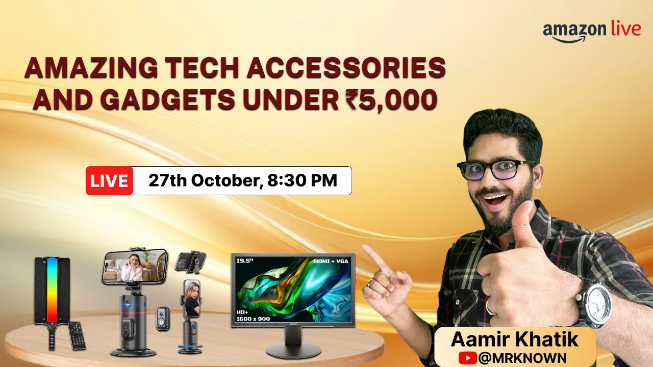 Watch Amazing Tech Accessories And Gadgets Under ₹5,000 on Amazon Live