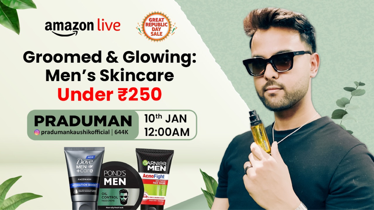 Watch Groomed & Glowing& Men’s Skincare Under ₹250 on Amazon Live