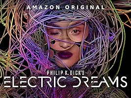 Philip K. Dick's Electric Dreams - Season 1