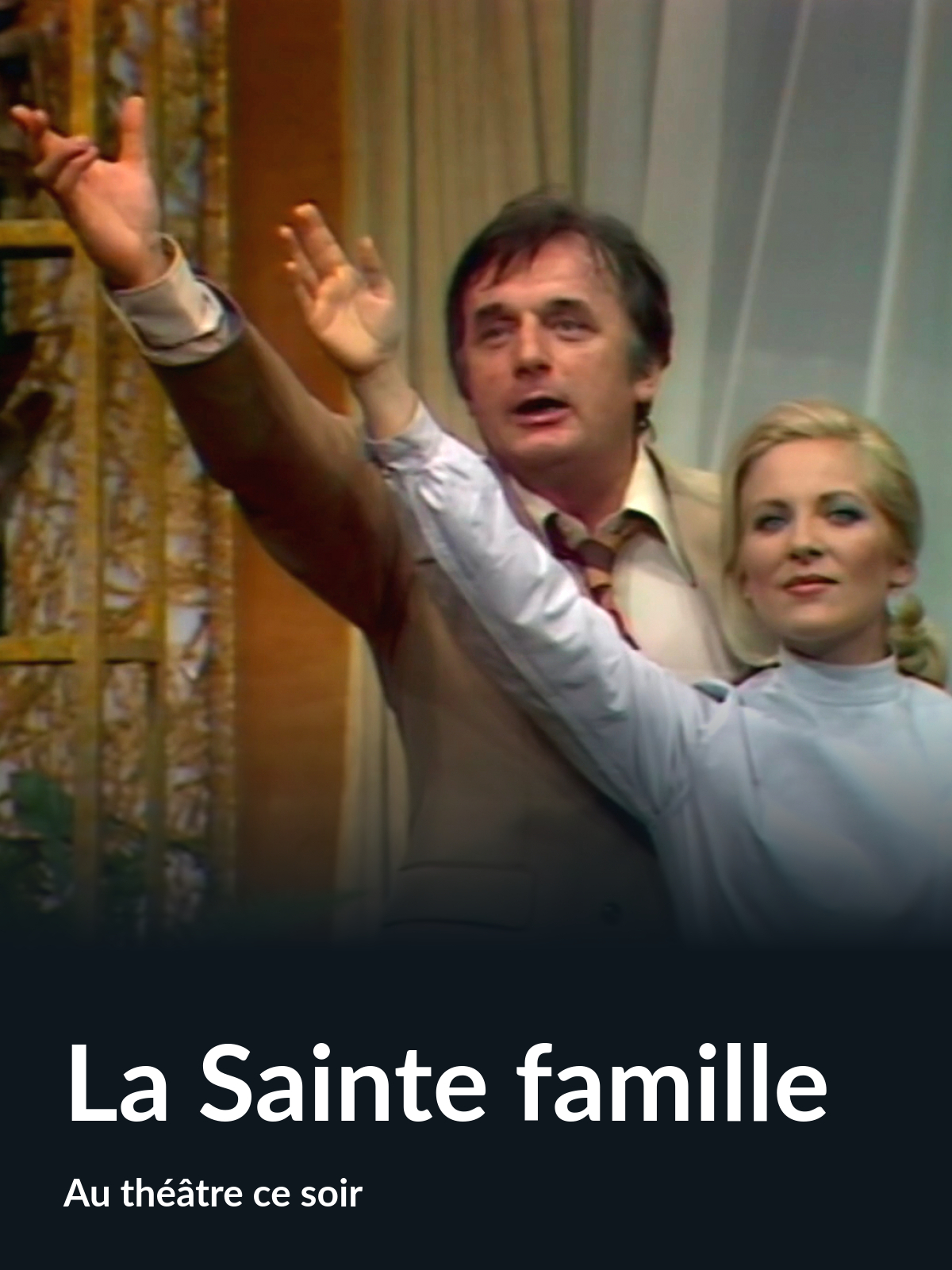 Prime Video La Sainte famille (Au théâtre ce soir)