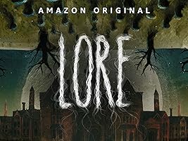 Lore - Season 1