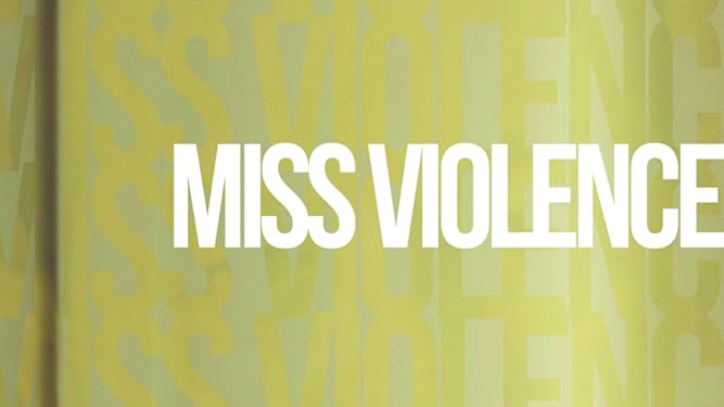 Watch Miss Violence | Prime Video