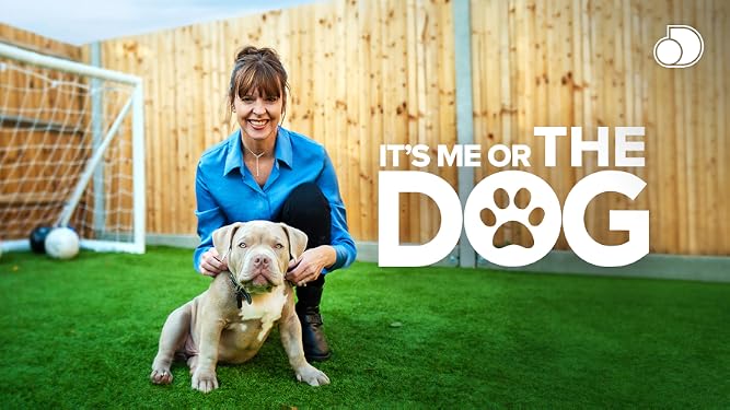 Watch It's Me Or The Dog - Season 2 | Prime Video
