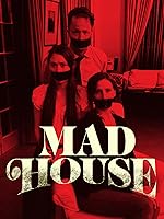 Mad House