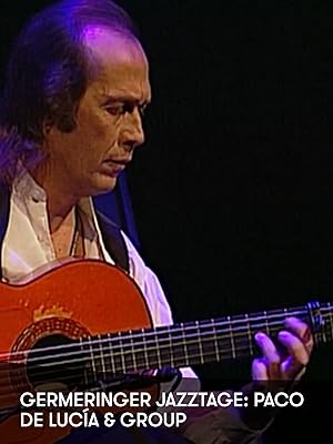 Germeringer Jazztage: Paco de Lucía and Group