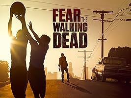 Fear the Walking Dead - Season 1