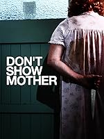 Don't Show Mother