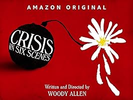 Crisis in Six Scenes