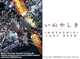 INUYASHIKI LAST HERO