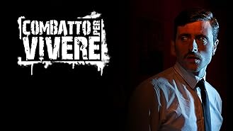 Combatto per Vivere