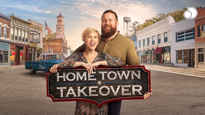 Watch Home Town Takeover - Season 1 | Prime Video