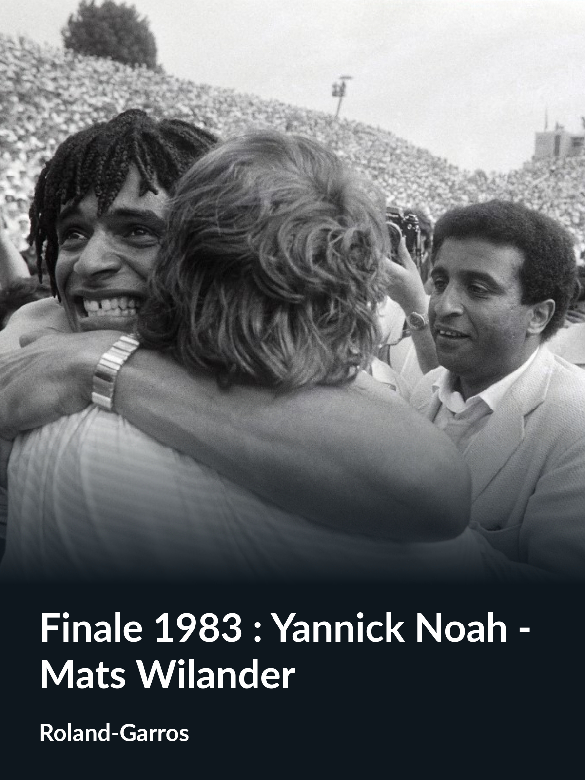Prime Video Finale 1983 Yannick Noah Mats Wilander (RolandGarros)