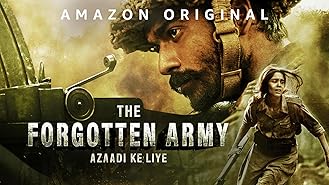 The Forgotten Army - Azaadi ke liye - Season 1