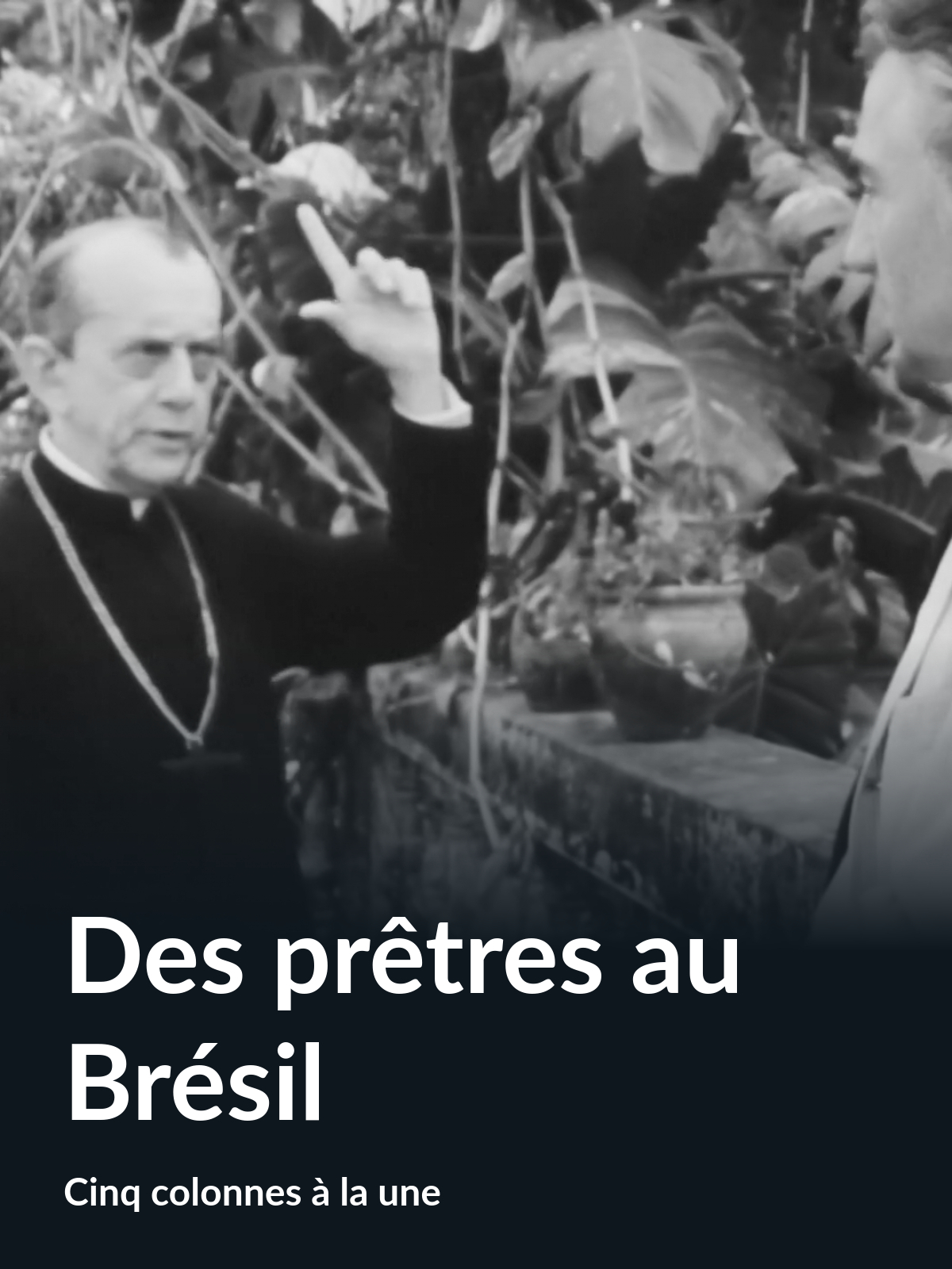 Prime Video Des prêtres au Brésil (Cinq colonnes à la une)