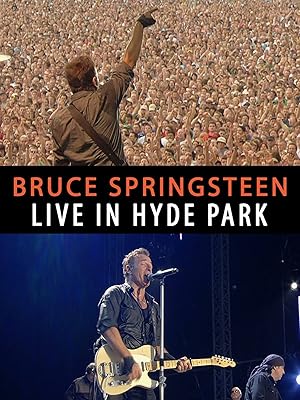 Bruce Springsteen – Live in Hyde Park