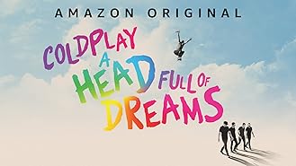 Coldplay: A Head Full Of Dreams