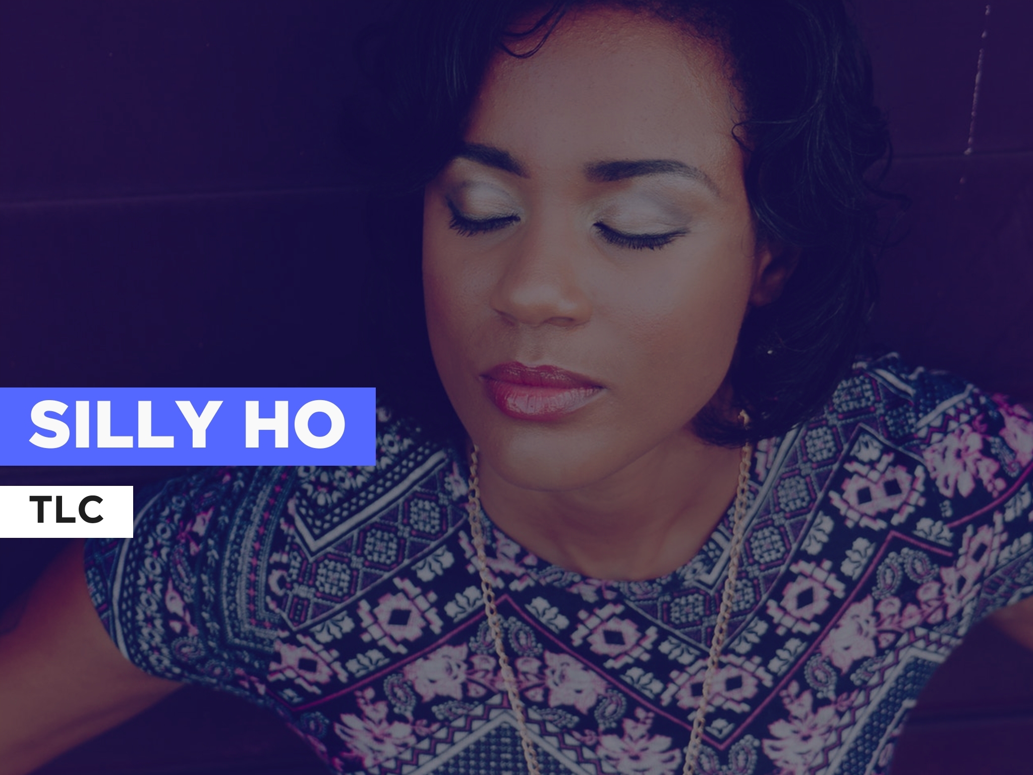 Prime Video Silly Ho in the Style of TLC