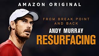 Andy Murray: Resurfacing