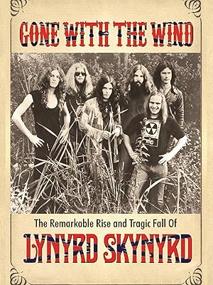 Lynyrd Skynyrd - Gone With The Wind