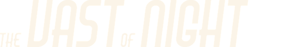 The Vast of Night