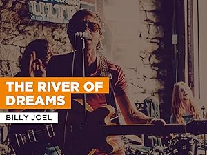 The River Of Dreams al estilo de Billy Joel