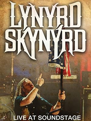 Lynyrd Skynyrd - Live at Soundstage