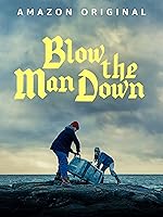 Blow The Man Down